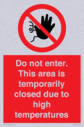 do-not-enter-this-area-is-temporarily-closed-due-to-high-temperatures~